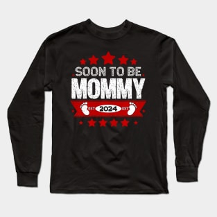 New Mom 2024 First Time Mom Soon To Be Mommy 2024 Long Sleeve T-Shirt